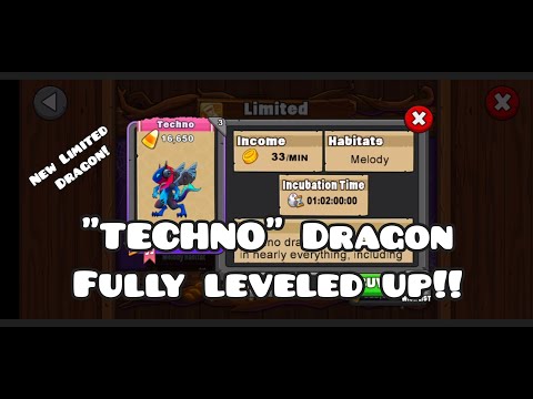 Techno Dragon from level 1 to Max level in Dragonvale/New limited dragon