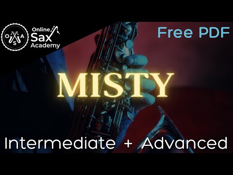 How to play 'Misty' on sax: Intermediate + Advanced Versions #52