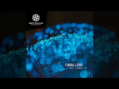 [DigitalDiamonds084] Caballero - Soul Sparkle (Feat. Caraza)