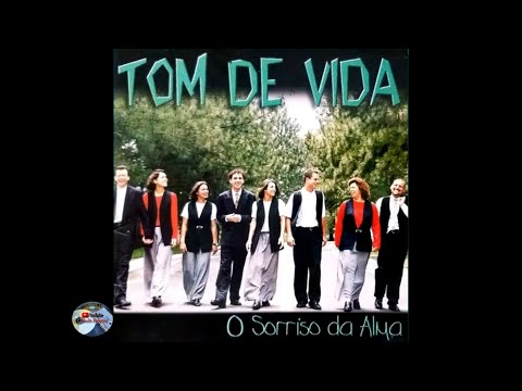 Tom de Vida - O Sorriso da Alma (1998)