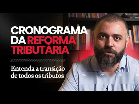 Cronograma da Reforma Tributária: entenda a transição de todos os tributos