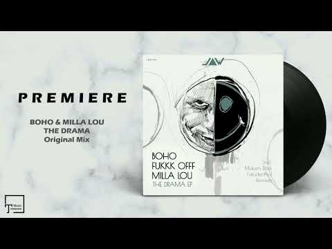 PREMIERE: BOHO & MILLA LOU - The Drama (Original Mix) [JANNOWITZ RECORDS]