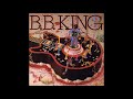 B.B. King -  I Can't Let You Go