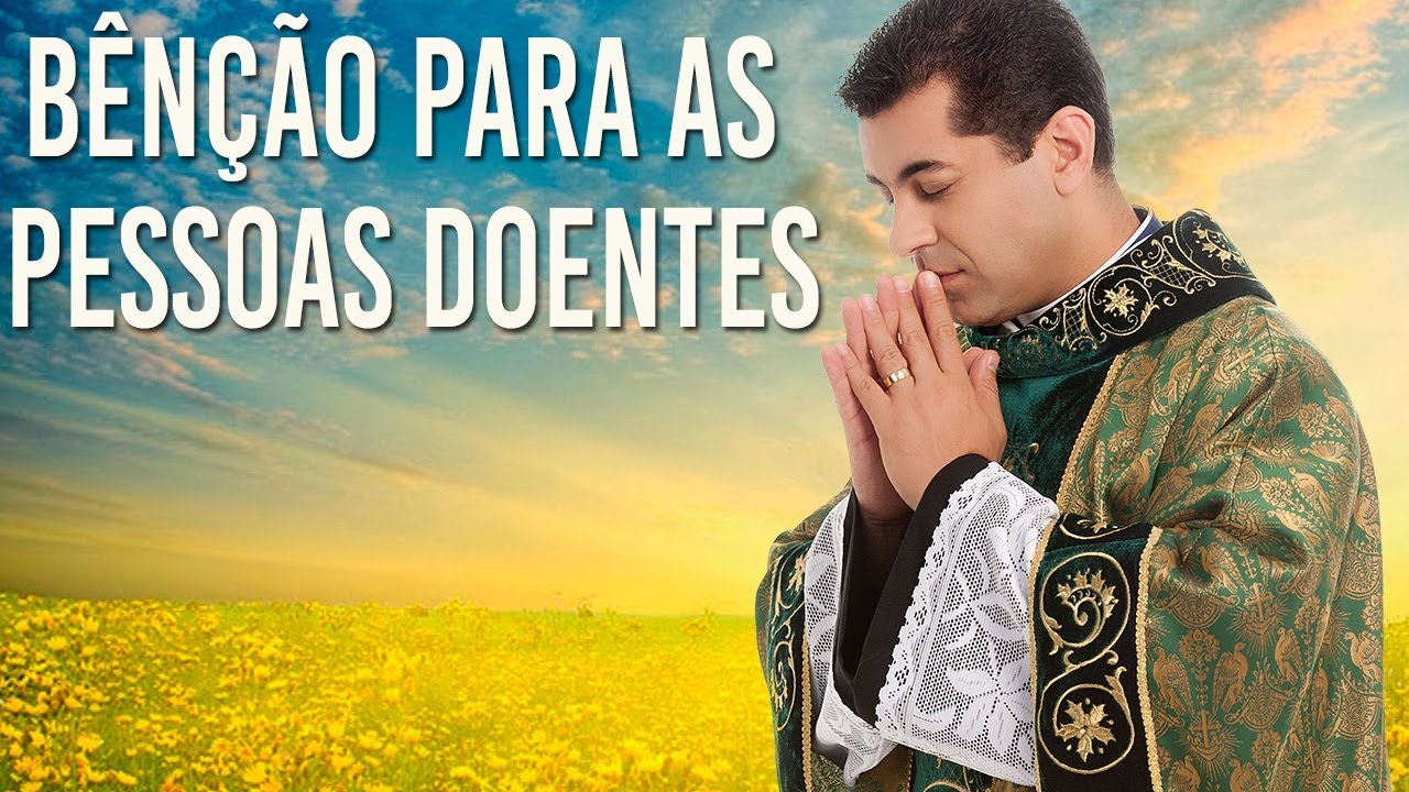 Bênção para as pessoas doentes - Pe. Chrystian Shankar