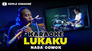Download lagu LUKAKU KARAOKE NADA COWOK / PRIA VERSI DANGDUT KOPLO JARANAN mp3 Download lagu LUKAKU KARAOKE NADA COWOK / PRIA VERSI DANGDUT KOPLO JARANAN mp3