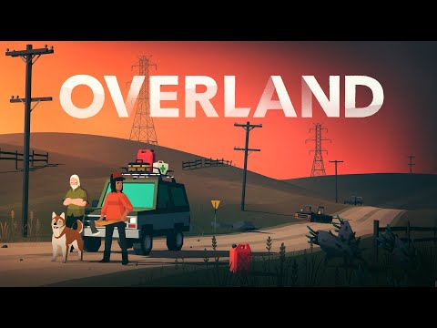 Overland - Launch Trailer thumbnail