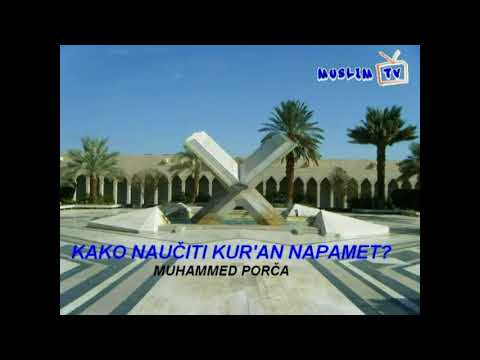 Kako naučiti Kuran napamet? | hfz. mr. Muhammed Porča
