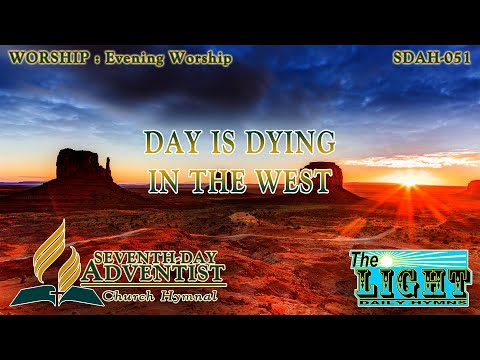Day Is Dying in the West - Hymn No. 051 | SDA Hymnal | Instrumental | Lyrics