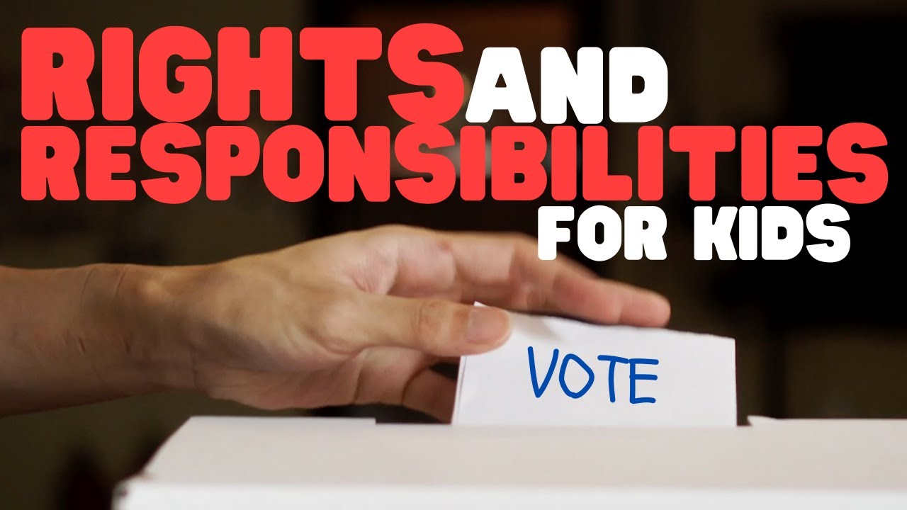 Rights and Responsibilities for Kids | What is the difference?