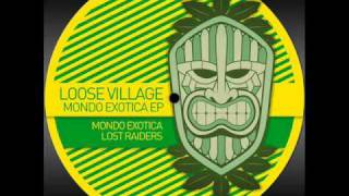 Loose Village - Lost Radiers [LV002]