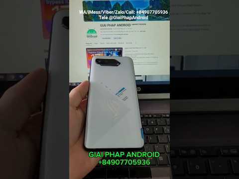 Xóa tài khoản Google FRP Asus ROG Phone 5S 5 6 6 Pro 7 7 Ultimate 8 8 Pro 9 9 Pro