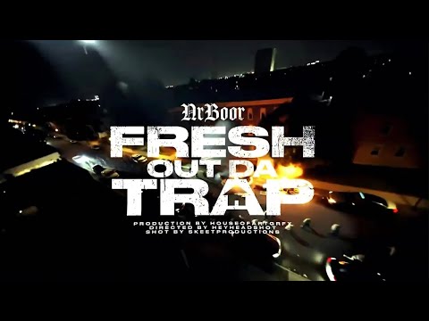 NR BOOR - Fresh Out Da Trap [Official Music Video]