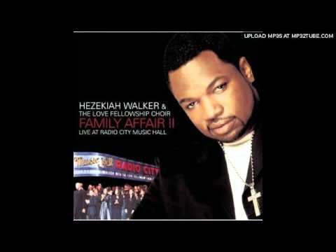 Hezekiah Walker & The LFC - What A Mighty God We Serve