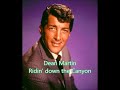 Dean Martin 'Ridin down the Canyon' 1952