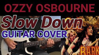 Ozzy Osbourne  / Slow Down  Guitar  Cover by Chiitora