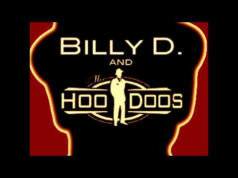 Billy D and The Hoodoos - Fifty..