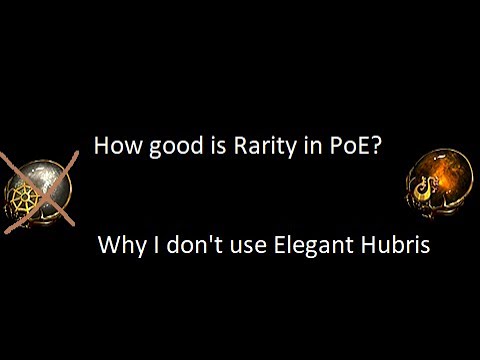 How Good Is Rarity in PoE? Why I don't use Elegant Hubris - Path of Exile 3.22