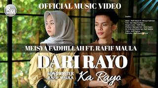 Download lagu Rafif Maula Ft. Meisya Fadhillah - Dari Rayo Ka Rayo mp3
