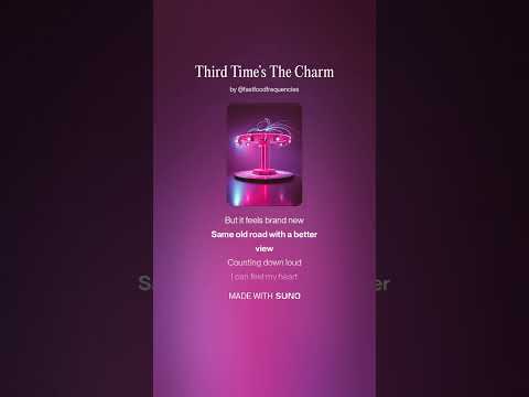 Third Time’s The Charm