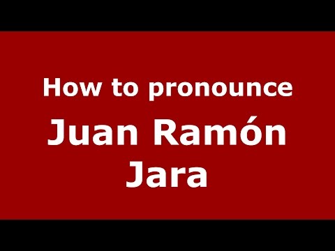 How to pronounce Juan Ramón Jara (Spanish/Argentina) - PronounceNames.com