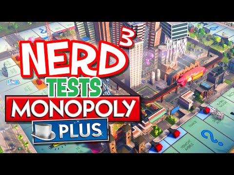 Nerd³ Tests... Monopoly Plus