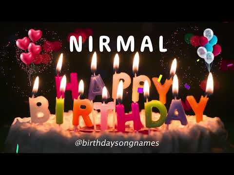 Happy Birthday Nirmal - Happy Birthday To You!