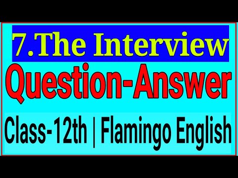 The Interview Question Answers Class 12 in Hindi Flamingo NCERT Exercise Chapter 7