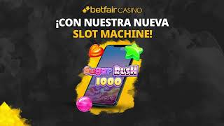 Betfair Casino | Slot Machine Sugar Rush 1000 anuncio