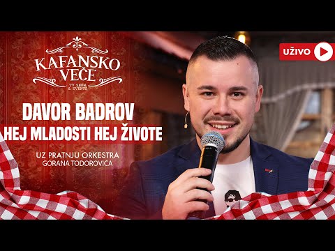 DAVOR BADROV - HEJ MLADOSTI HEJ ZIVOTE | UZIVO | (ORK.GORAN TODOROVIC) | 2024 | KAFANSKO VECE