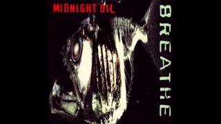 Midnight Oil - Breathe (full album)