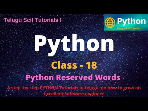 Python Class 18 Reserved Words In Python Python Tutorial For Beginners In Telugu And E