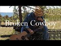 Broken Cowboy - The Dead South - performed by Denney Renner
