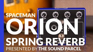 Video thumbnail for Spaceman Orion Analog Spring Reverb by The Sound Parcel