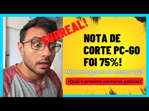 Nota de corte de agente da PC-GO foi 75% da prova! Meu próximo concurso policial e meu cronograma!