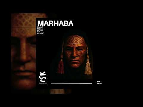 Makasi, Idd Aziz, MADDÜ, iQoniK - Marahaba