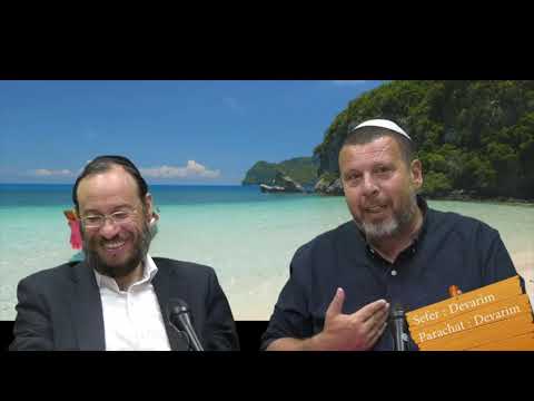 Sefer Devarim : PARACHAT DEVARIM (44) avec le duo Rav Brand et Fabrice