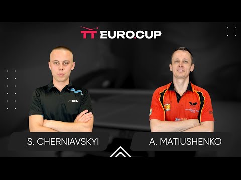 15:55 Serhii Cherniavskyi - Andrii Matiushenko 31.08.2025 TT Euro.Cup Ukraine Star. TABLE 4