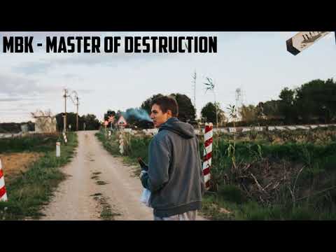 MBK - Master of destruction (preview)