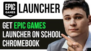 HOW TO GET EPIC GAMES LAUNCHER ON SCHOOL CHROMEBOOK EASY!