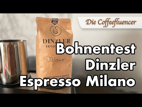 Die Coffeefluencer: Bohnentest Dinzler Espresso Milano