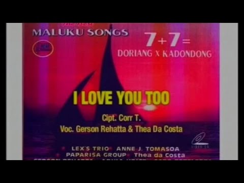 Gerson Rehatta, Thea Da Costa - I Love You Too