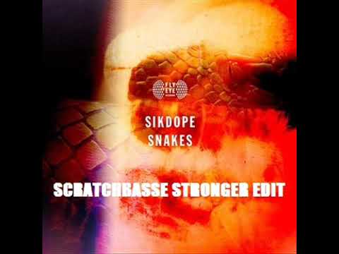 Sikdope - snakes (scratchbassedj edit)