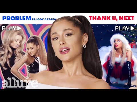 Ariana Grande Breaks Down Her Iconic Music Videos | Allure