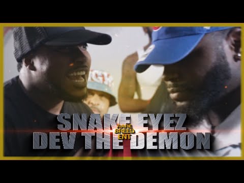Snake Eyez vs Dev The Demon