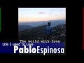 Pablo Espinosa - The world with love 