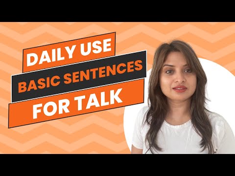 Daily Use Basic Sentences for Conversation: Essential Phrases for Everyday Communication