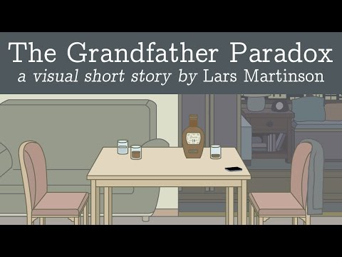 The Grandfather Paradox — A Visual Short Story by Lars Martinson [Beta Ver. 0.9] Video