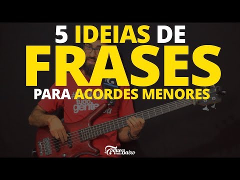 5 IDEIAS DE FRASES para Acordes Menores | ToqueMaisBaixo Ep154