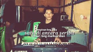 Download lagu dangdut satu di antara seribu cover : bng Markus Dian..pemain bng wiky mp3