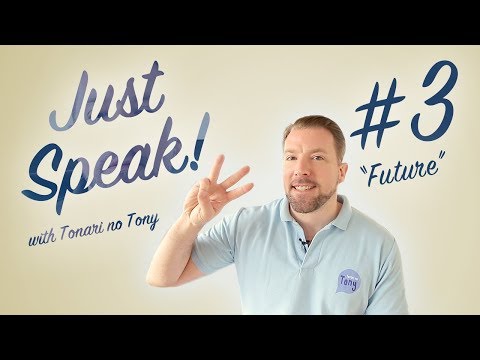 "Just Speak!"  |  Lesson #3 - "FUTURE"  |  English SPEAKING Practice